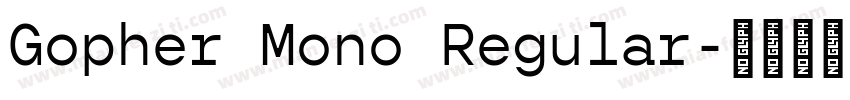 Gopher Mono Regular字体转换